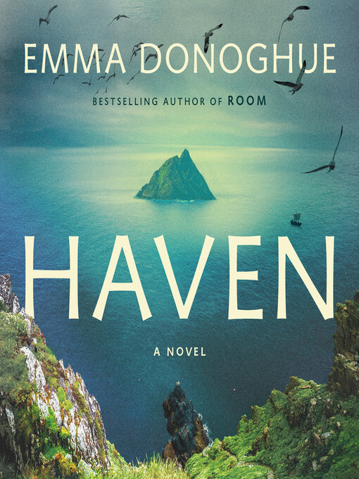 Title details for Haven by Emma Donoghue - Available